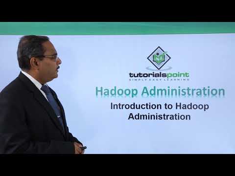 Hadoop Administration Certification course preview