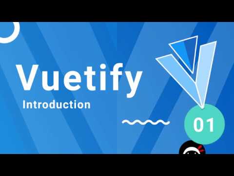 Mastering Vuetify: A Comprehensive Guide course preview