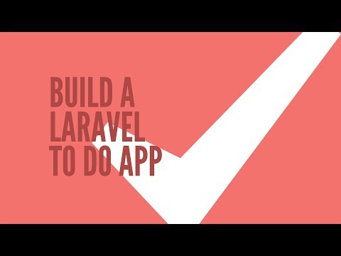 Mastering Laravel: Build a To-Do List Application course preview