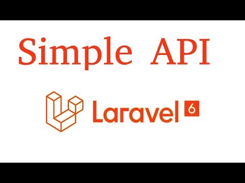 Mastering Laravel 6 API Development course preview