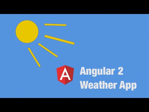 Angular 2 Weather Application Development course preview
